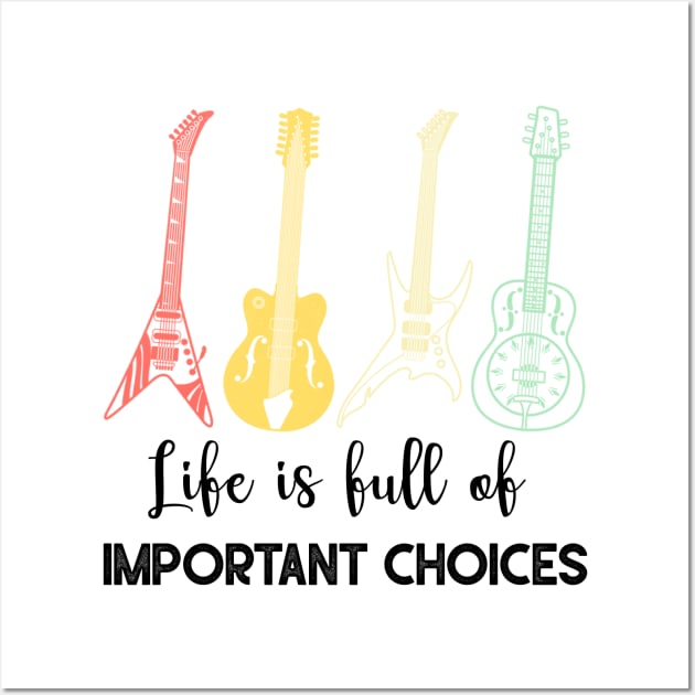 LIFE IS FULL OF IMPORTANT CHOICES Wall Art by AdelaidaKang